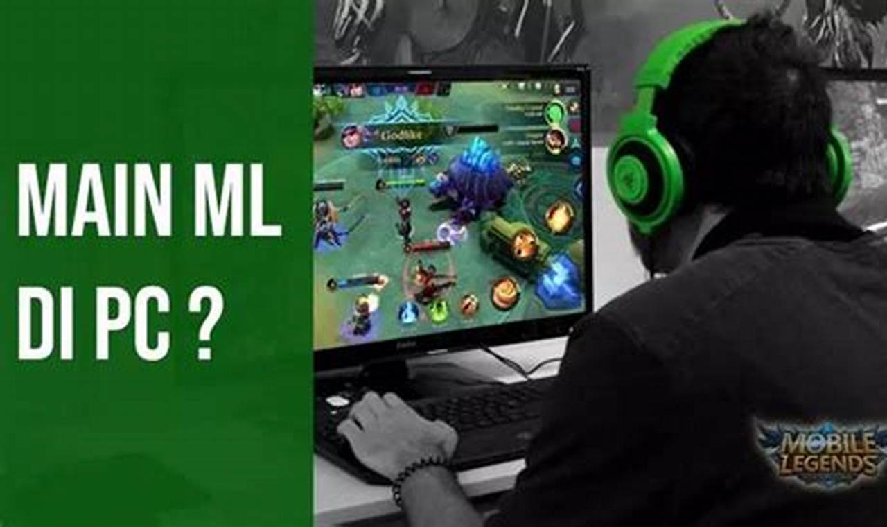 Panduan Lengkap: Cara Bermain Mobile Legends di Laptop dengan Mudah