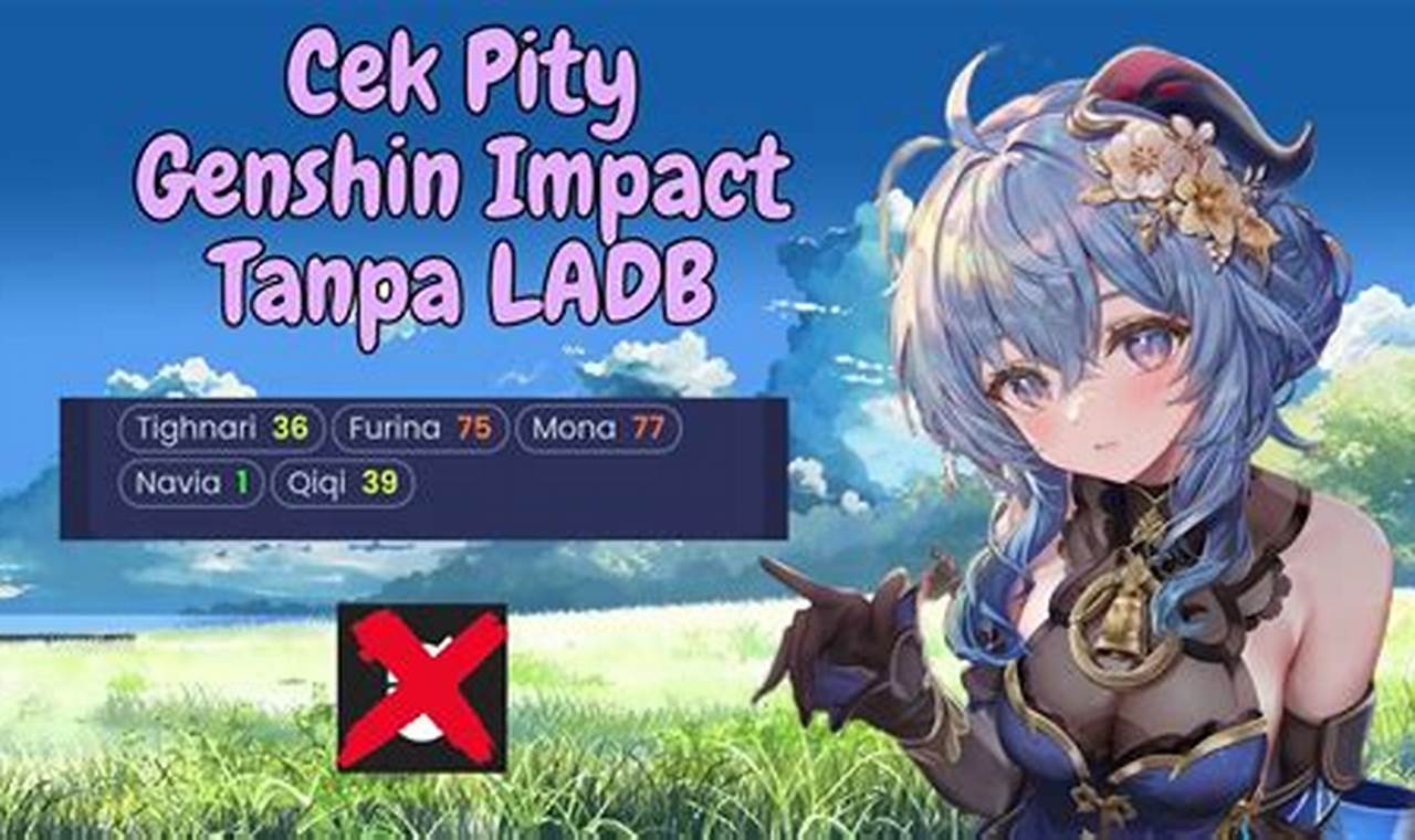 Rahasia Cek Pity Genshin Impact, Dapatkan Karakter Langka dengan Mudah