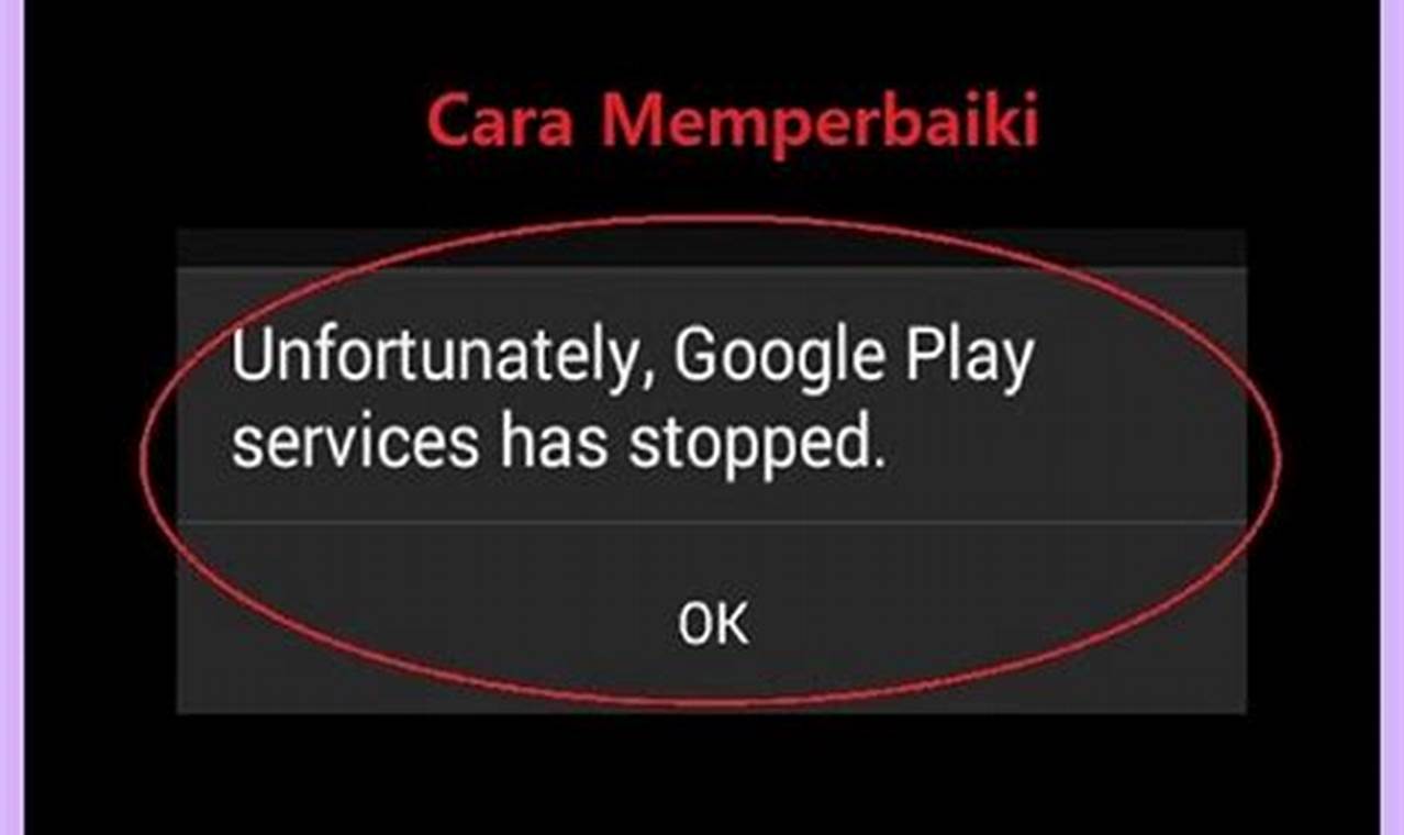 Panduan Lengkap: Cara Ampuh Atasi Google Play Store Terhenti di Samsung