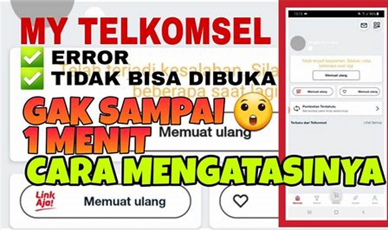 Cara Mengatasi Aplikasi MyTelkomsel Tidak Bisa Dibuka