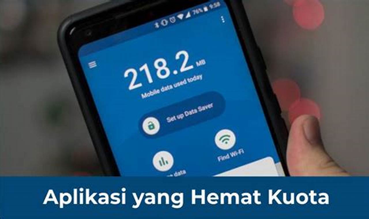 Aplikasi Hemat Kuota Terbaik: Raih Maksimal Internet Hemat!